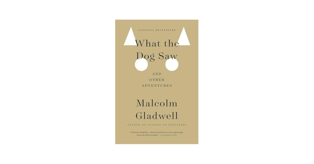What the Dog Saw Book